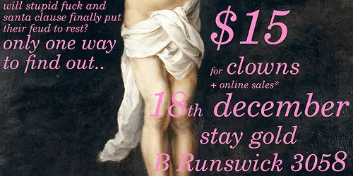 STUPID FUCK THE SILLY CLOWN - CHRISTMAS SHOW