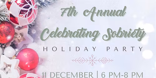 7th Annual Celebrating Sobriety Holiday Party