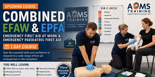Combined Emergency First Aid at Work (EFAW) and Emergency Paediatric First Aid (EPFA) - 1 day