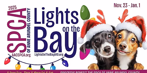 2025 Lights on the Bay MD with the SPCA of Anne Arundel County