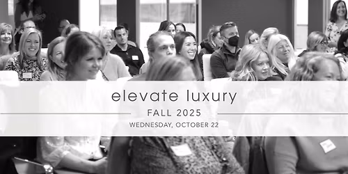 elevate luxury - fall 2025