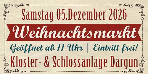 Weihnachtsmarkt Kloster- & Schlossanlage Dargun
