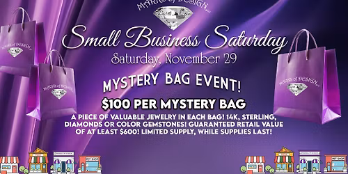 Small Business Saturday - Mystery Bag Event!