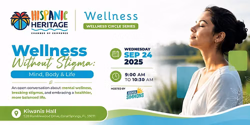 Wellness Without Stigma: Mind, Body & Life