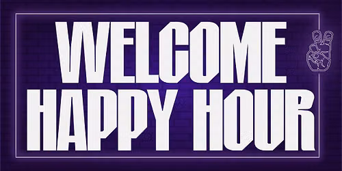 Welcome Happy Hour