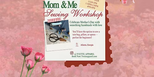 Mom & Me Beginner Sewing Workshop