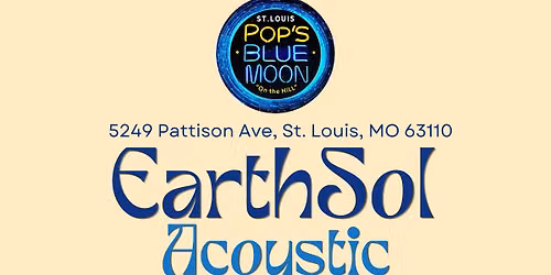 EarthSol Acoustic at Pop's Blue Moon Powered by Mighty Kind