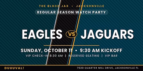 Jags Watch Party: EAGLES vs JAGS 9:30AM