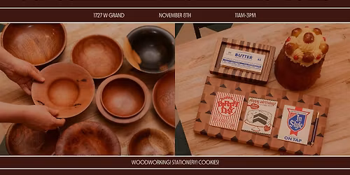 WOODWORK! STATIONERY! COOKIES!