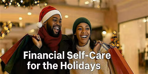 Financial Self-Care for the Holidays!