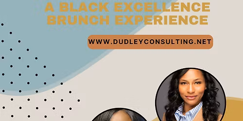 Heavy Is The Crown: A Black Excellence Brunch Experience