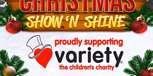 Christmas Show \u2018n Shine - Charity Fundraiser