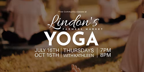 FREE YOGA CLASS @ THE FARMERS MARKET