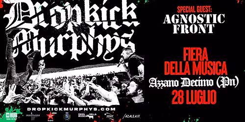 DROPKICK MURPHYS live @Fiera della Musica di Azzano Decimo (PN) - 28 luglio 2026