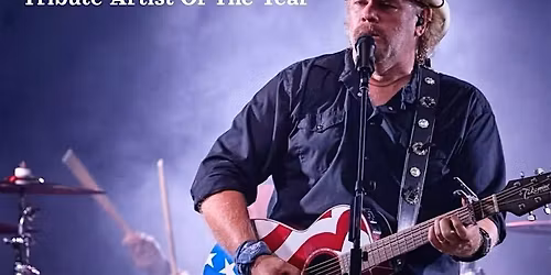 TOBY KEITH TRIBUTE THE AMERICAN RIDE RETURNS