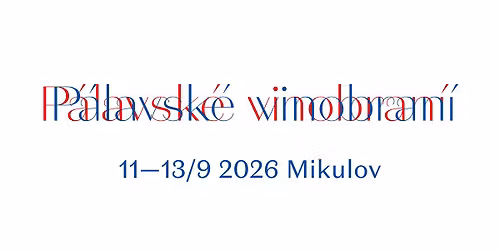 P\u00e1lavsk\u00e9 vinobran\u00ed v Mikulov\u011b 2026