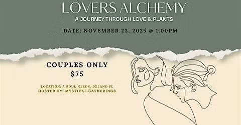 Lovers Alchemy - A Journey Through Love & Plants Workshop