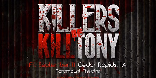 Killers of K*ll Tony 