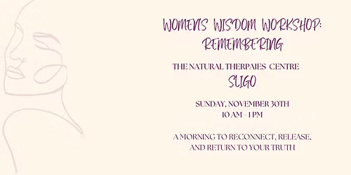 Women's Wisdom Workshop: Remembering