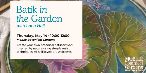 Batik in the Garden with Lana Hall