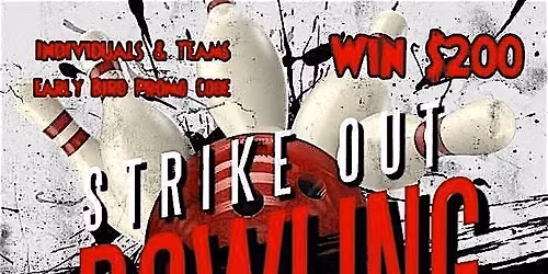 STRIKE OUT BOWLING TOURNAMENT