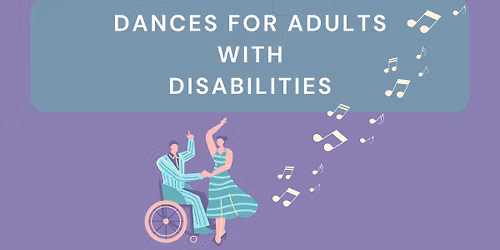 2026 Dances for Adults with Disabilities