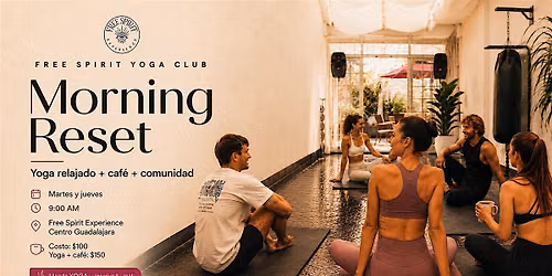 Free Spirit Yoga Club \u2014 Morning Reset in Guadalajara