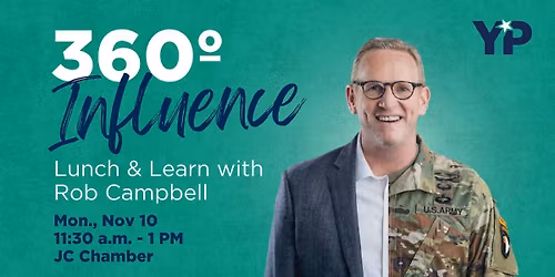 360\u00ba Influence: Lunch & Learn with Rob Campbell