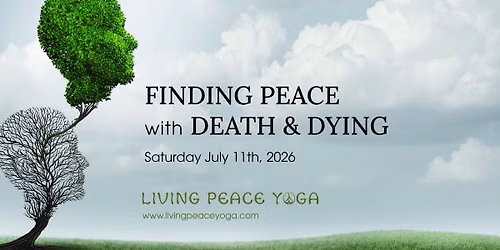 Finding Peace with Death and Dying