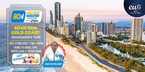 6D4N Run Gold Coast Marathon Destination Talk with David Shum | 7 Nov 2025