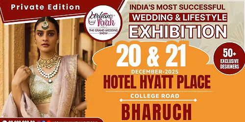 India's Most Successful NRI Wedding & Lifestyle Exhibition - Bharuch (December 2025)