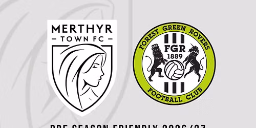 Merthyr Town v Forest Green Rovers