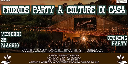Friends Party@Colture DI CASA - Opening Party