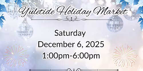 Yuletide Holiday Market 