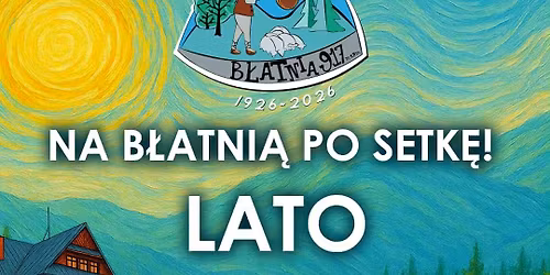 NA B\u0141ATNI\u0104 PO SETK\u0118 - LATO