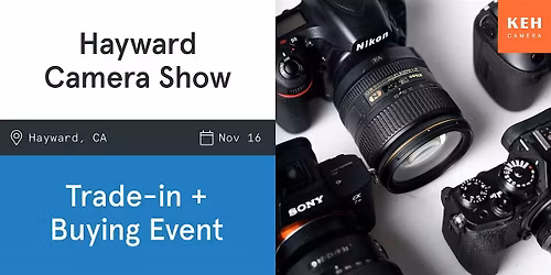 Sell your camera gear (free event-no ticket) at the Hayward Camera Show