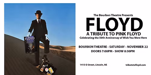 FLOYD - A Tribute to Pink Floyd at Bourbon Theatre