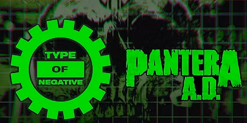 Type Of Negative &amp; Pantera AD
