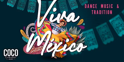 Viva M\u00e9xico - Dance, Music and Tradition