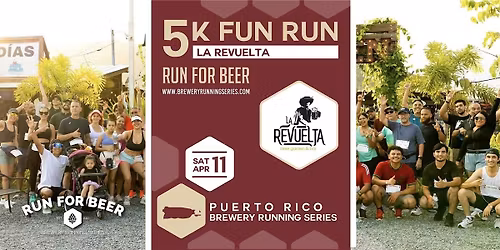 5K Beer Run x La Revuelta | PR Brewery Running Series