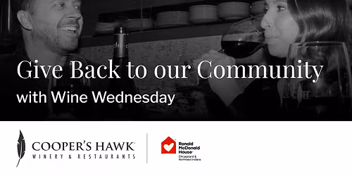 Wine Wednesdays at Cooper\u2019s Hawk St. Charles | Benefiting Ronald McDonald House
