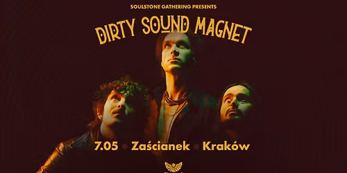 Dirty Sound Magnet \u2022 7.05 \u2022 Krak\u00f3w, Za\u015bcianek