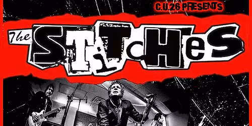 THE STITCHES x HUNTING LIONS x LOUD GRAVES x SF REJECTS