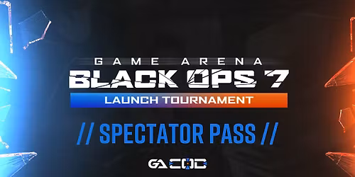 GA:CoD | Black Ops 7 LAN - Spectator Pass