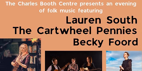 An Evening of Folk Music with Lauren South, The Cartwheel Pennies and Becky Foord