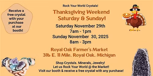 Rock Your World Crystals at the Royal Oak Farmer's Market!