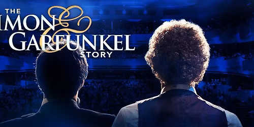 The Simon and Garfunkel Story at State Theatre Easton