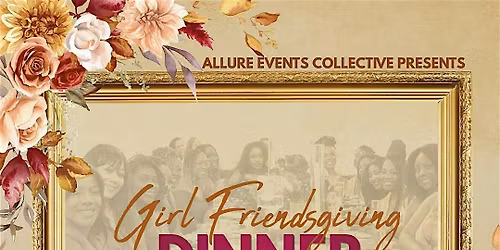 Girl Friendsgiving Dinner Soiree'