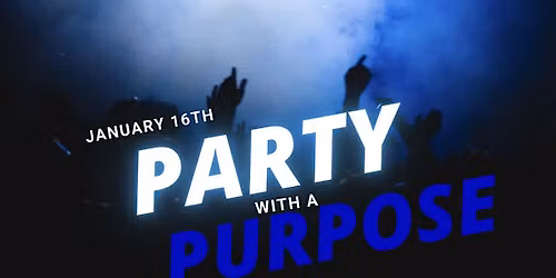Founders' Day Party with a Purpose