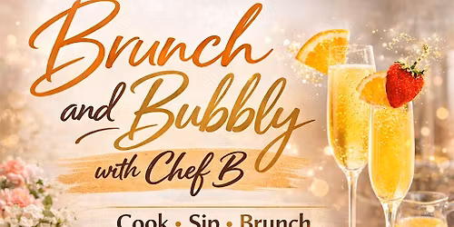 Brunch & Bubbly with Chef.B